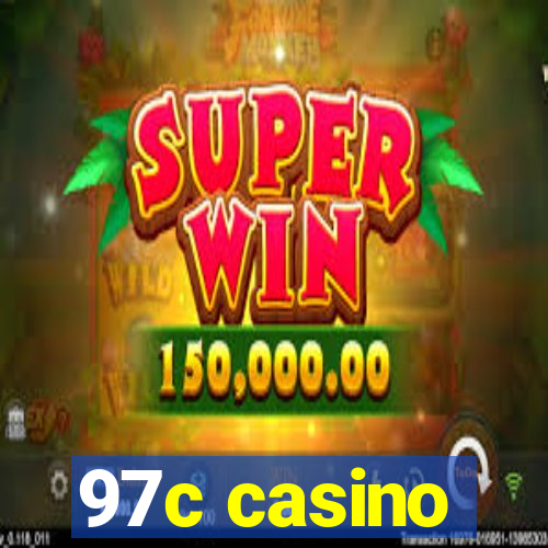 97c casino