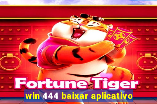 win 444 baixar aplicativo