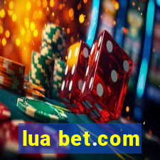 lua bet.com