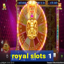 royal slots 1