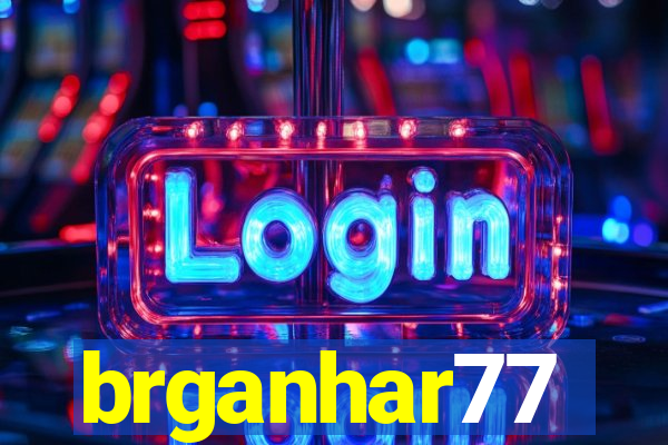 brganhar77