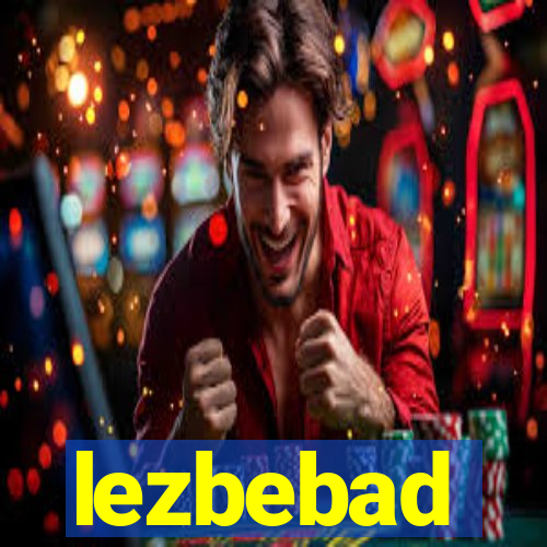 lezbebad