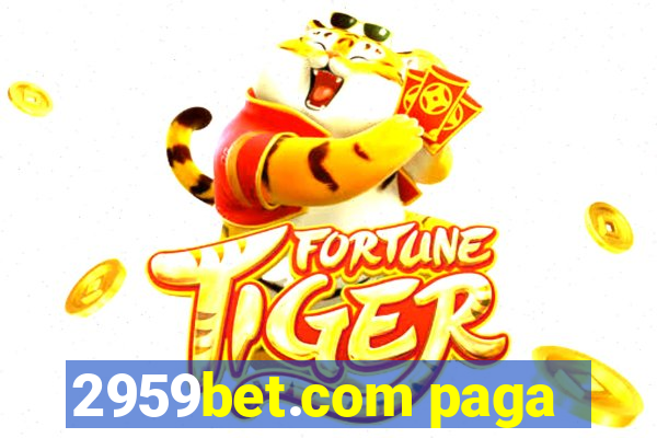 2959bet.com paga