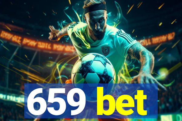 659 bet