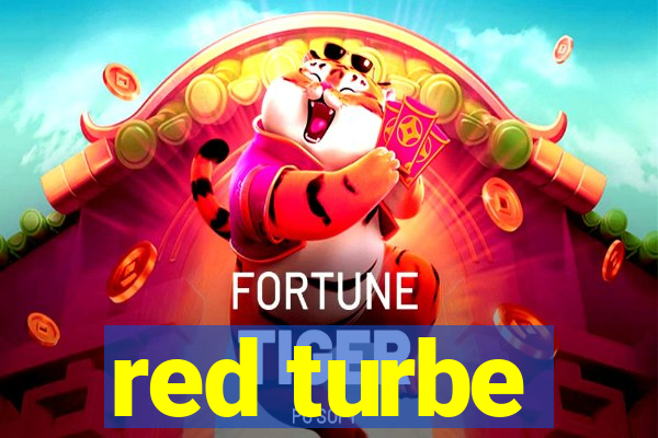 red turbe