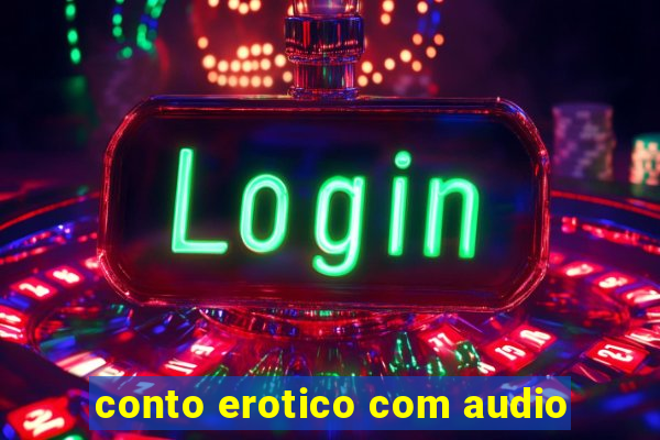 conto erotico com audio