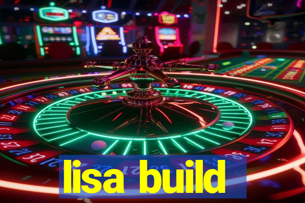 lisa build