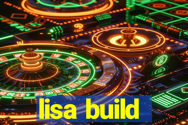 lisa build