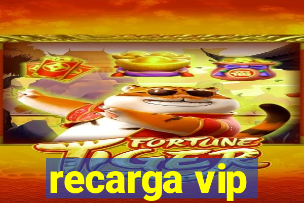 recarga vip