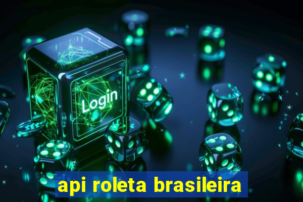 api roleta brasileira