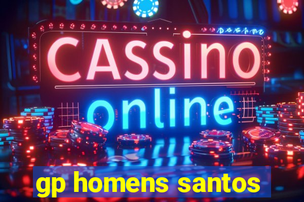 gp homens santos