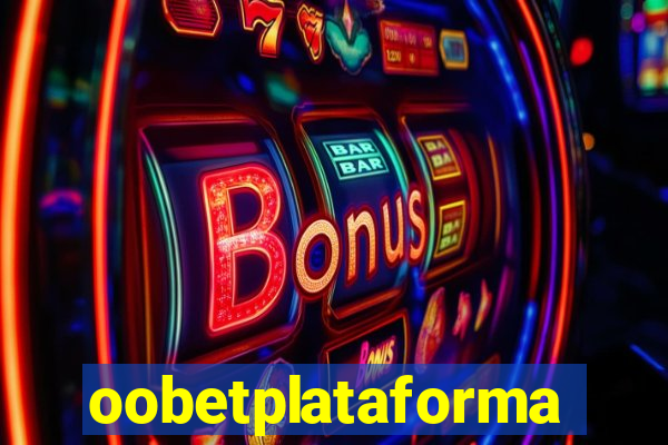 oobetplataforma