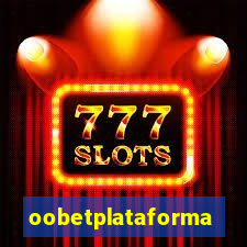 oobetplataforma