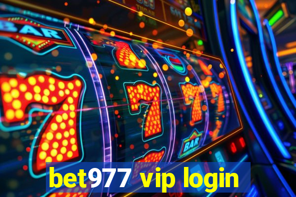 bet977 vip login