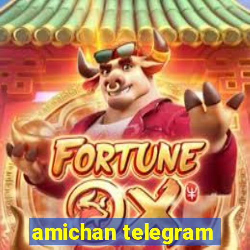 amichan telegram