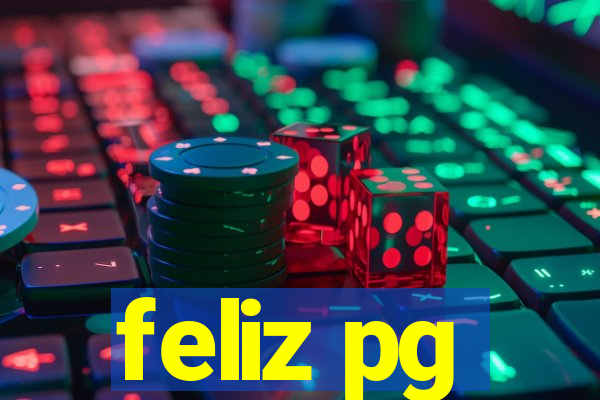 feliz pg