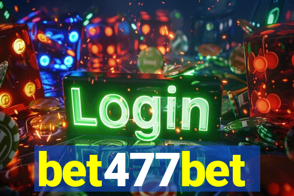 bet477bet