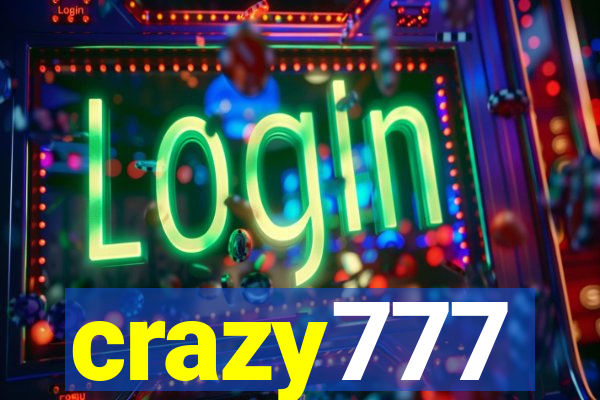 crazy777