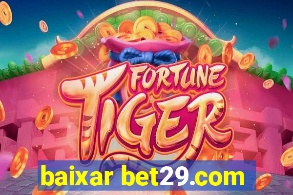 baixar bet29.com