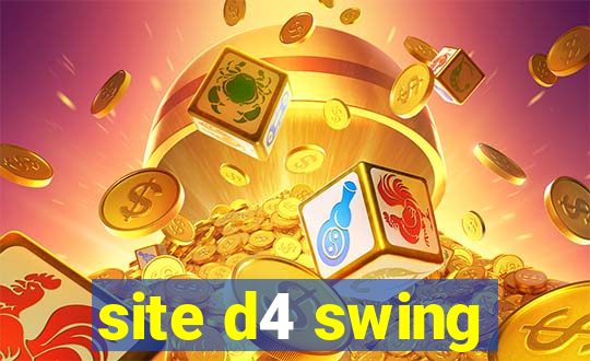 site d4 swing