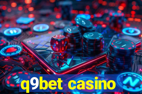 q9bet casino