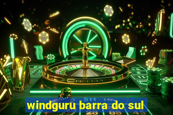 windguru barra do sul