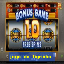 jogo do tigrinho bet vip