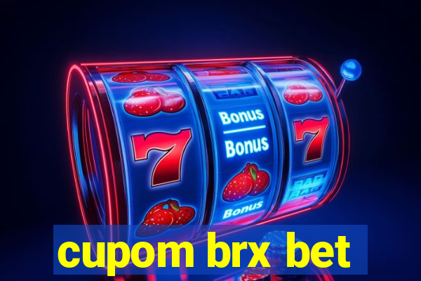 cupom brx bet