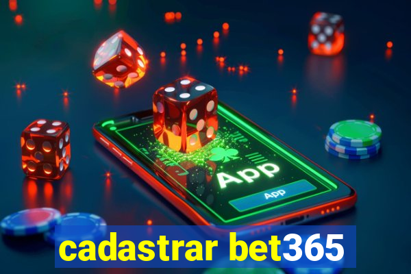 cadastrar bet365