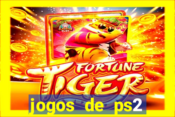 jogos de ps2 traduzidos pt br