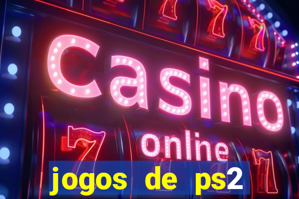 jogos de ps2 traduzidos pt br