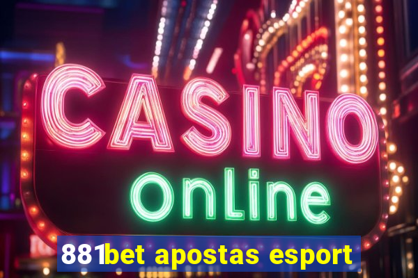 881bet apostas esport