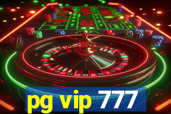 pg vip 777