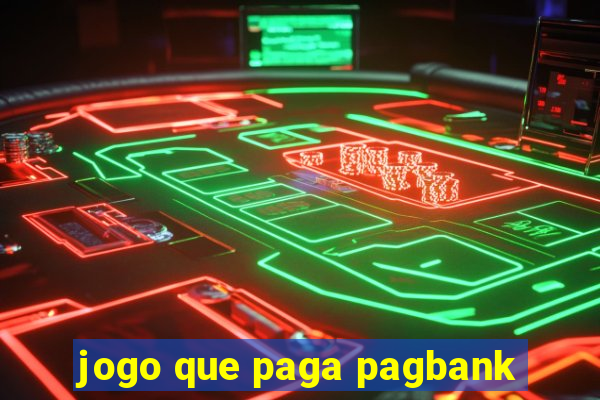 jogo que paga pagbank