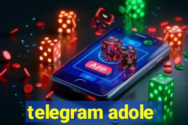 telegram adole