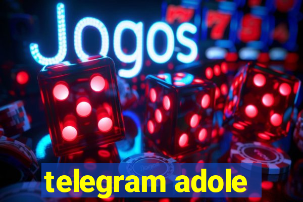 telegram adole