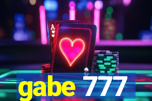 gabe 777