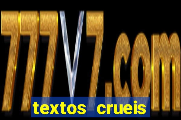 textos crueis demais para serem lidos rapidamente pdf