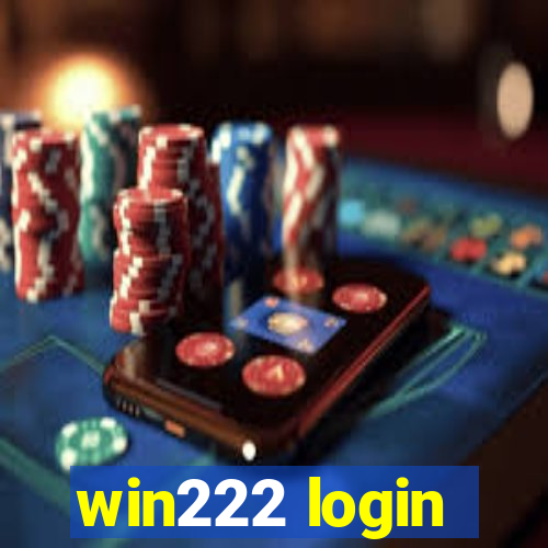 win222 login