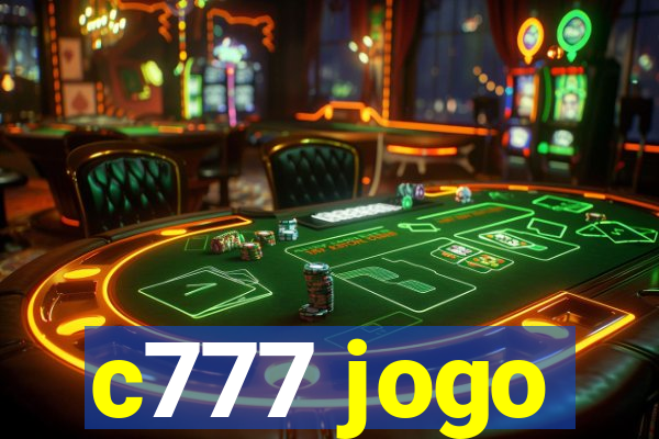 c777 jogo