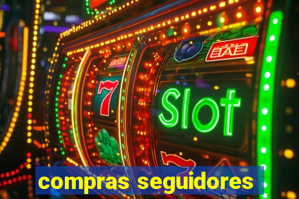 compras seguidores