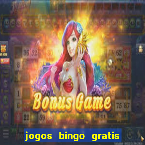 jogos bingo gratis 4 cartelas