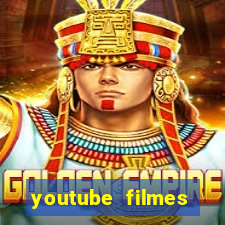 youtube filmes completos dublados gratis faroeste antigos