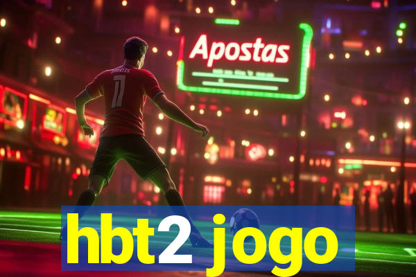 hbt2 jogo