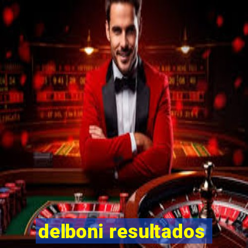 delboni resultados