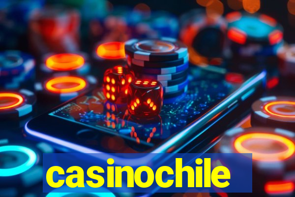 casinochile