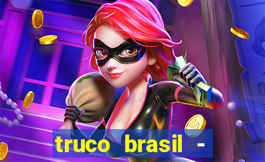 truco brasil - truco online