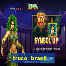 truco brasil - truco online