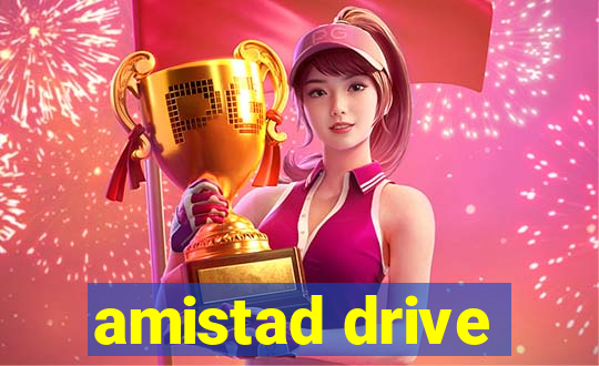 amistad drive