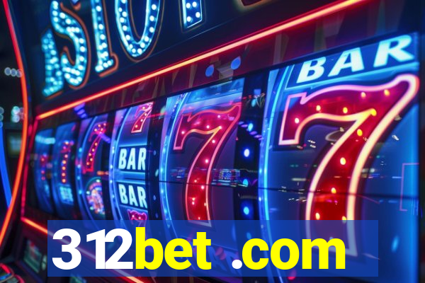 312bet .com